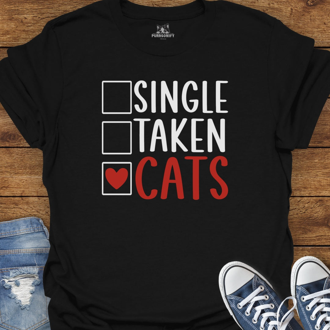 Single Taken Cats T-Shirt