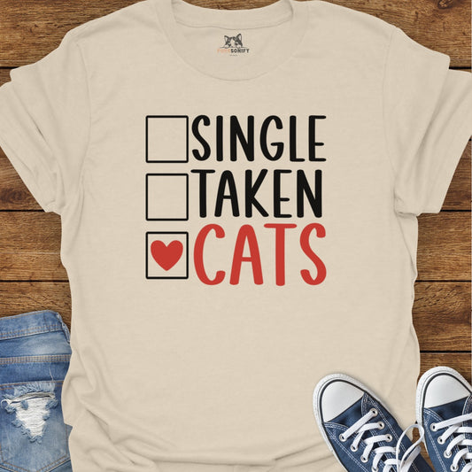 Single Taken Cats T-Shirt
