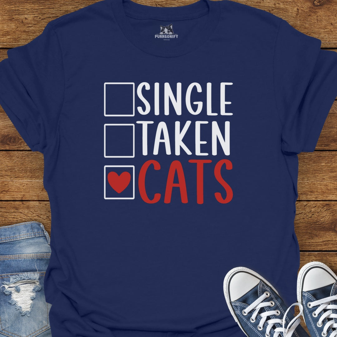 Single Taken Cats T-Shirt