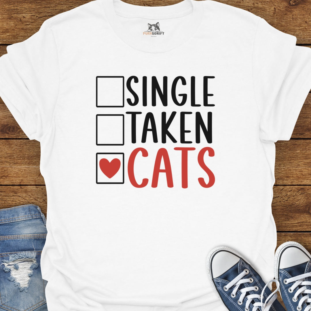 Single Taken Cats T-Shirt