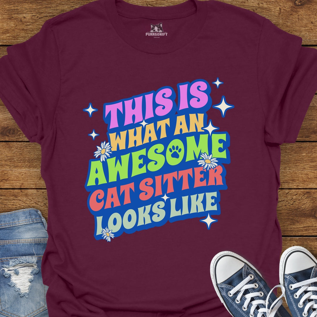 This is What an Awesome Cat Sitter Looks Like T-Shirt