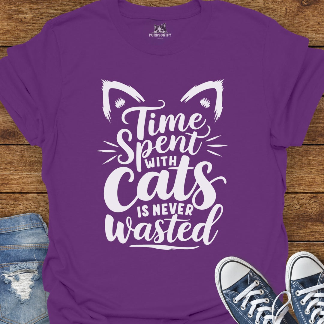 Time Spent with Cats is Never Wasted T-Shirt