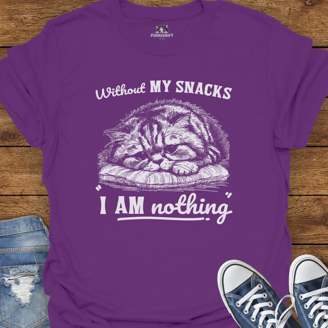 Without my Snacks I am Nothing - Sad Cat T-Shirt